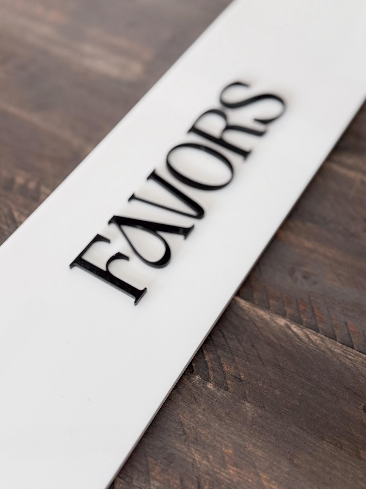 3D Acrylic Favors Sign | Minimalist Modern Signage | Unique Wedding Signage | Acrylic Wedding Sign | Favors Decor