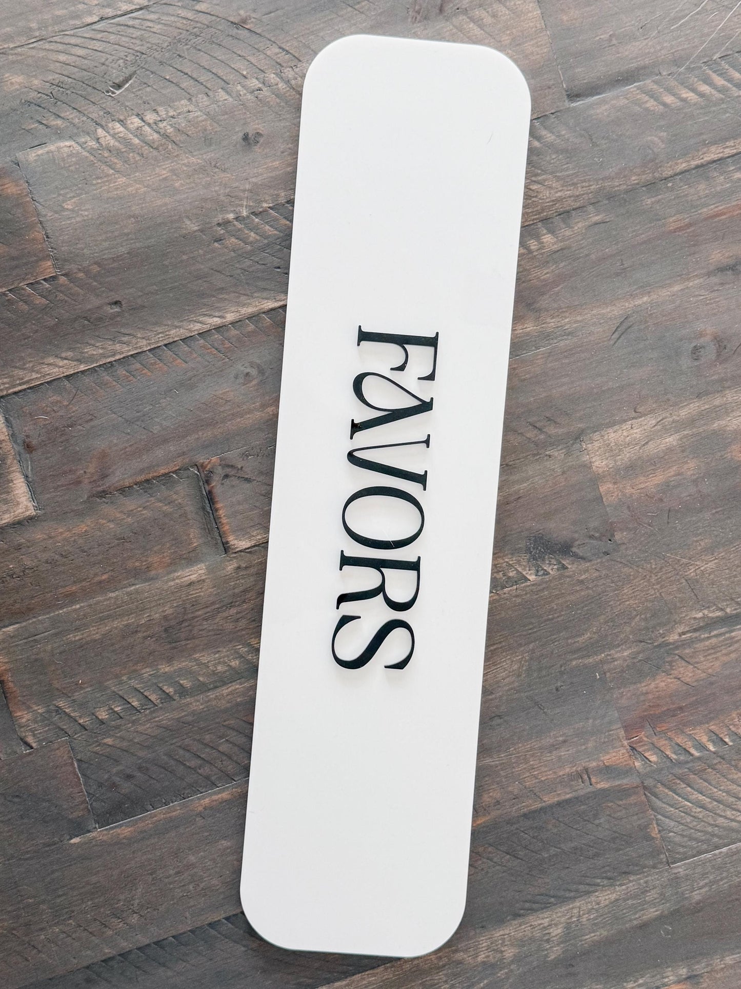 3D Acrylic Favors Sign | Minimalist Modern Signage | Unique Wedding Signage | Acrylic Wedding Sign | Favors Decor