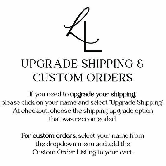 Custom Orders / Upgrade Shipping