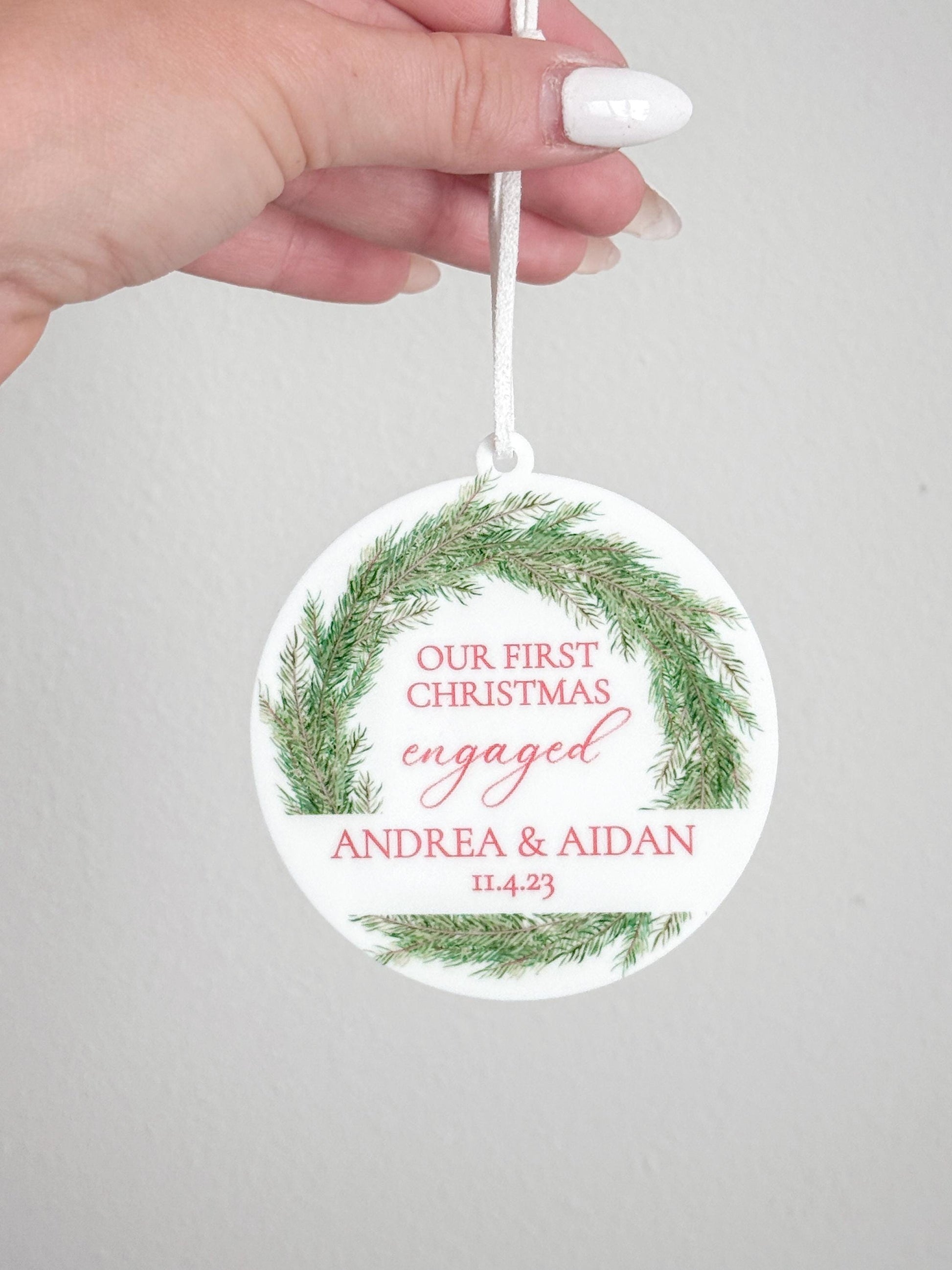 Our First Christmas Engaged, Married, etc. Ornament Gift | Customizable Acrylic Keepsake | Couple’s First Christmas Ornament