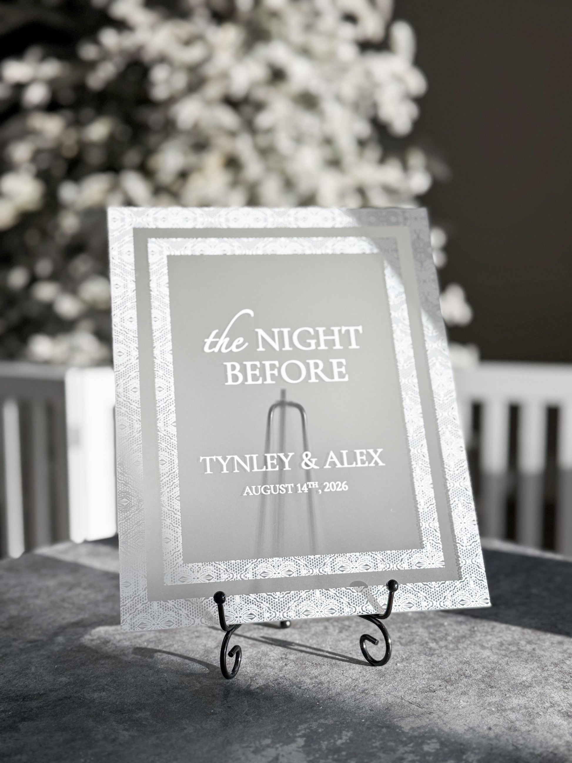 The Night Before Sign | Rehearsal Dinner Welcome Sign | Frosted Acrylic Wedding Sign | Lace Texture | Custom Event Sign