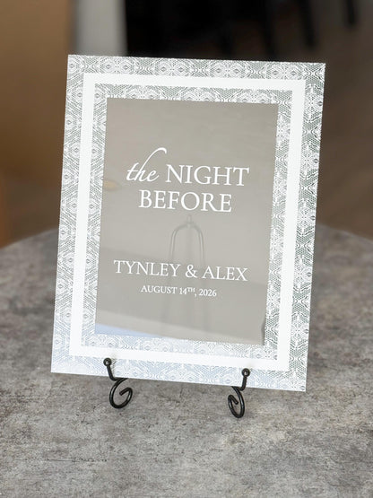 The Night Before Sign | Rehearsal Dinner Welcome Sign | Frosted Acrylic Wedding Sign | Lace Texture | Custom Event Sign
