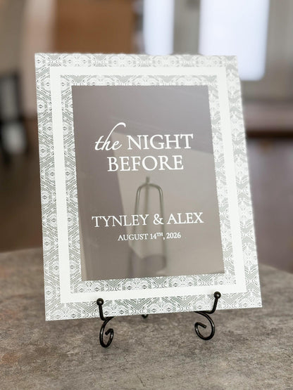 The Night Before Sign | Rehearsal Dinner Welcome Sign | Frosted Acrylic Wedding Sign | Lace Texture | Custom Event Sign
