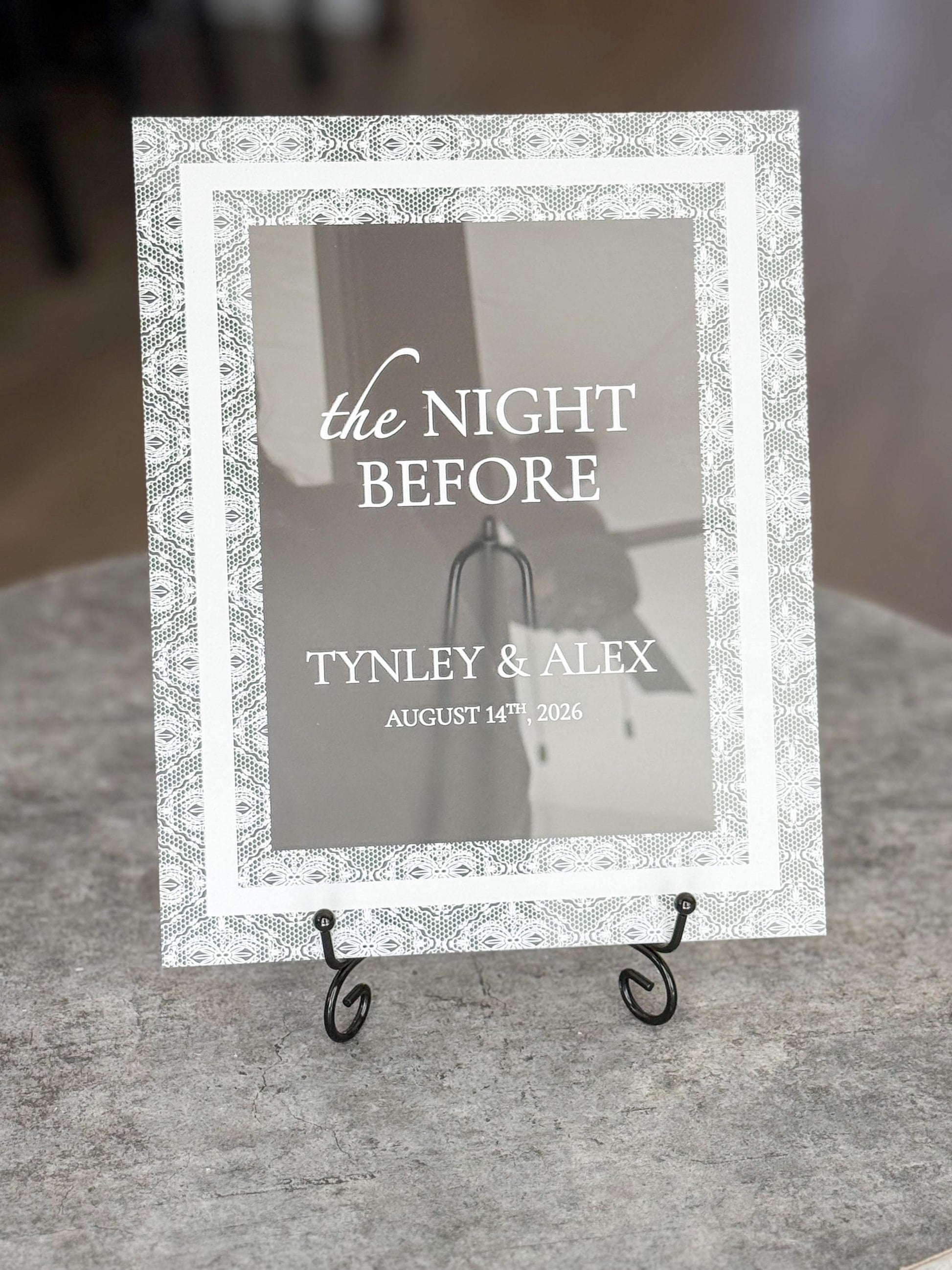 The Night Before Sign | Rehearsal Dinner Welcome Sign | Frosted Acrylic Wedding Sign | Lace Texture | Custom Event Sign