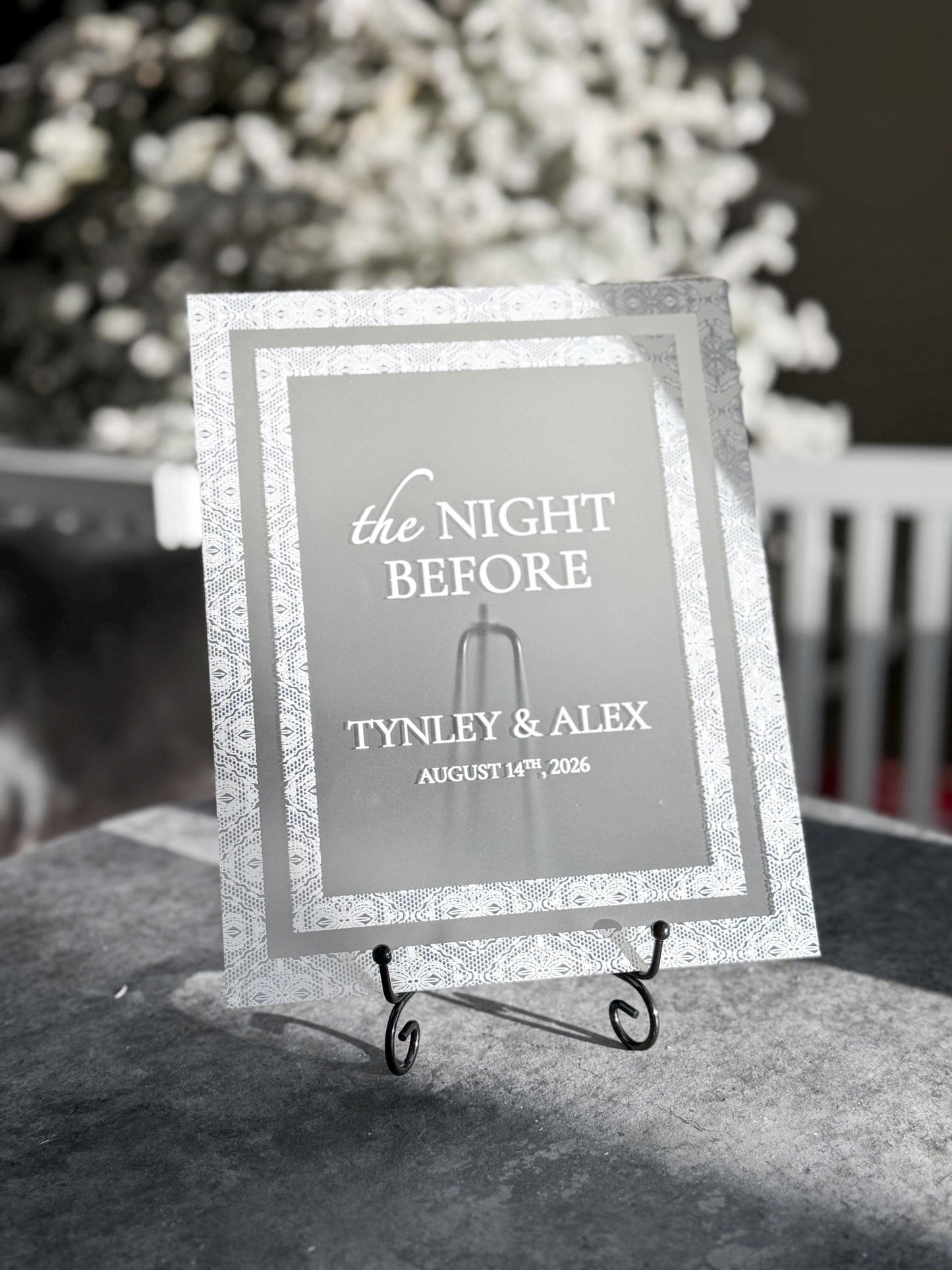 The Night Before Sign | Rehearsal Dinner Welcome Sign | Frosted Acrylic Wedding Sign | Lace Texture | Custom Event Sign