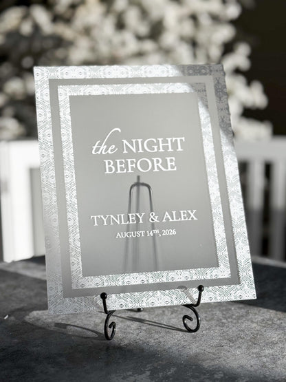 The Night Before Sign | Rehearsal Dinner Welcome Sign | Frosted Acrylic Wedding Sign | Lace Texture | Custom Event Sign