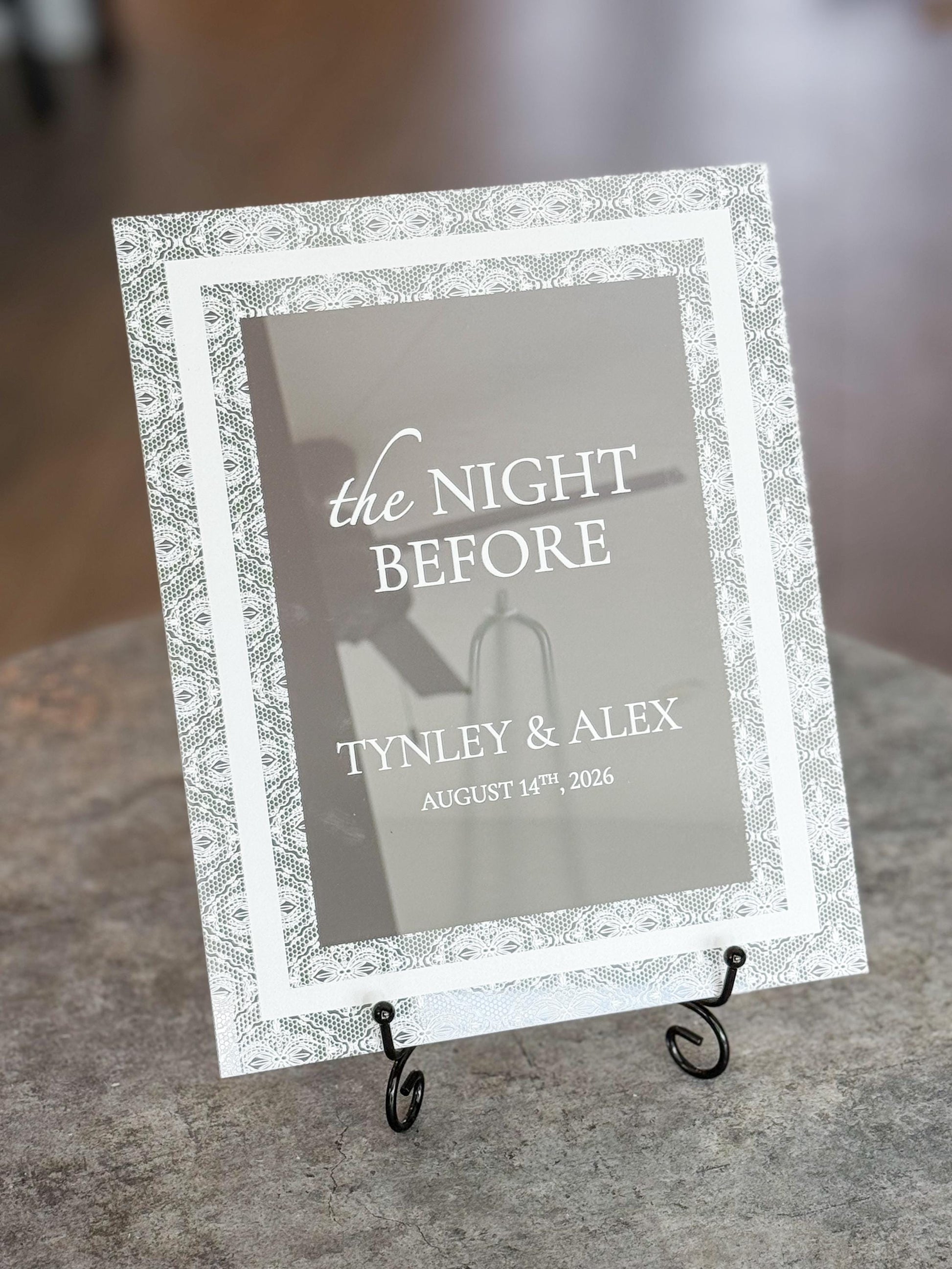 The Night Before Sign | Rehearsal Dinner Welcome Sign | Frosted Acrylic Wedding Sign | Lace Texture | Custom Event Sign