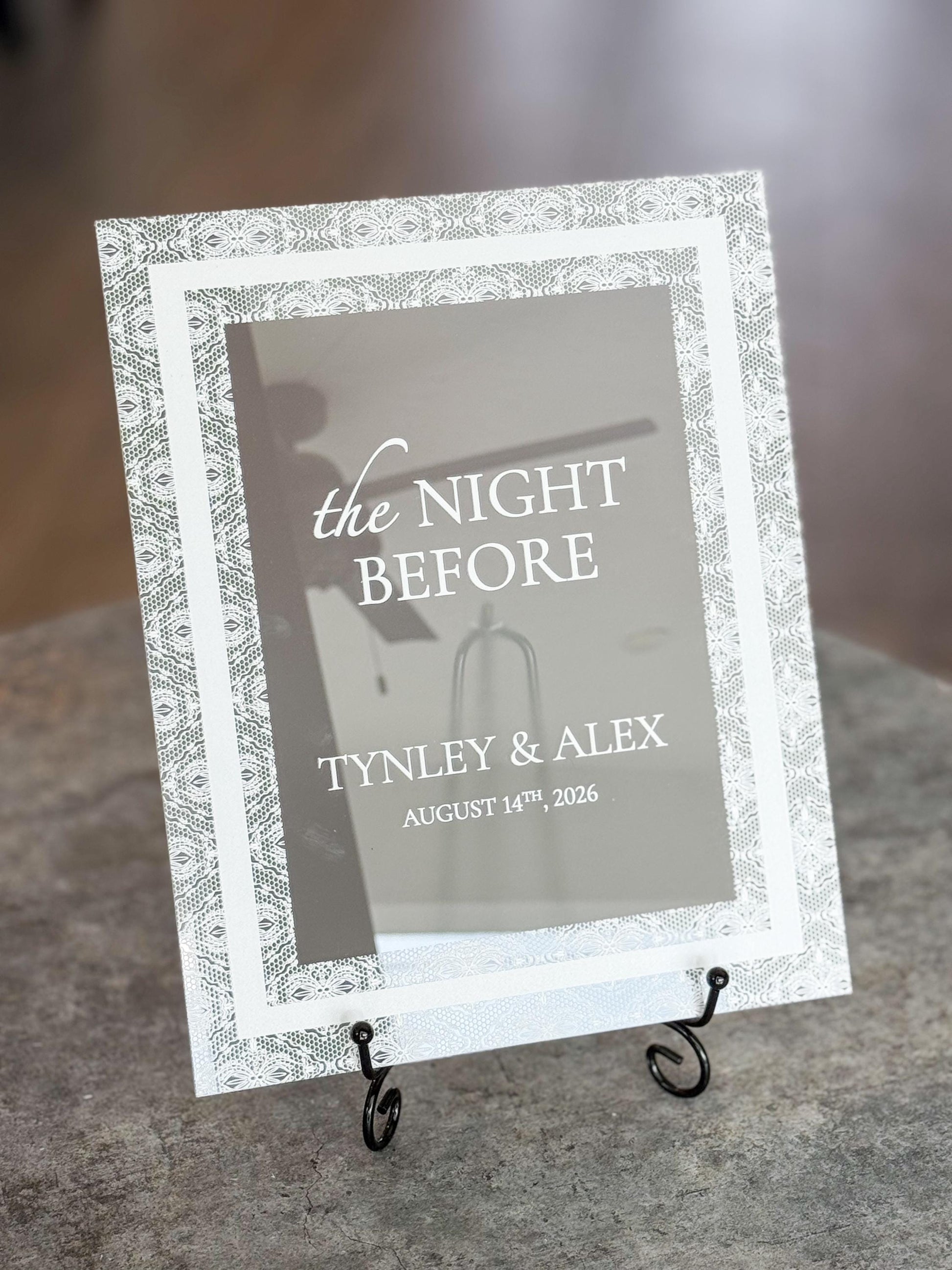 The Night Before Sign | Rehearsal Dinner Welcome Sign | Frosted Acrylic Wedding Sign | Lace Texture | Custom Event Sign