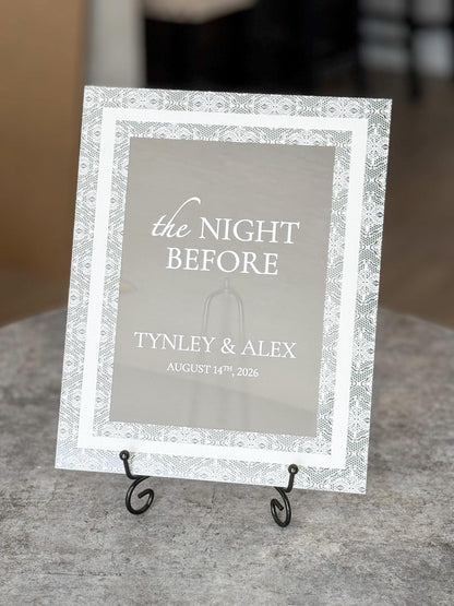 The Night Before Sign | Rehearsal Dinner Welcome Sign | Frosted Acrylic Wedding Sign | Lace Texture | Custom Event Sign