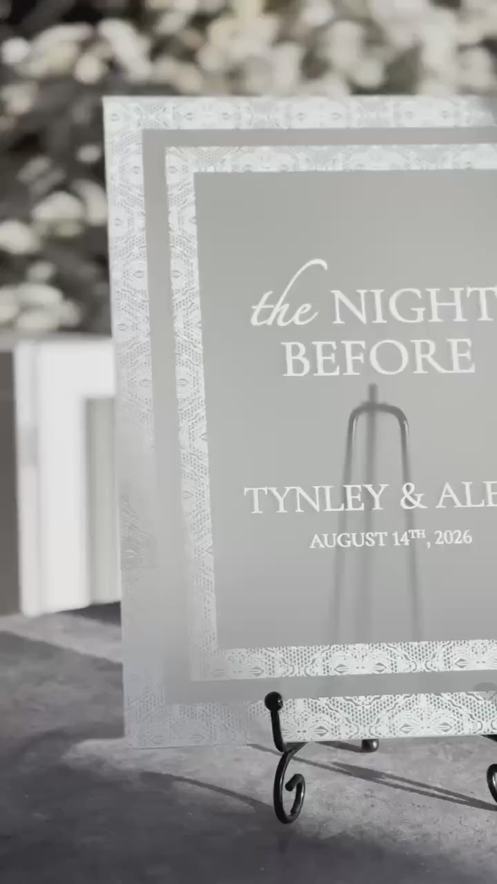 The Night Before Sign | Rehearsal Dinner Welcome Sign | Frosted Acrylic Wedding Sign | Lace Texture | Custom Event Sign